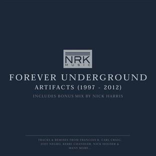 Album cover art for Forever Underground (artifacts 1997-2012)