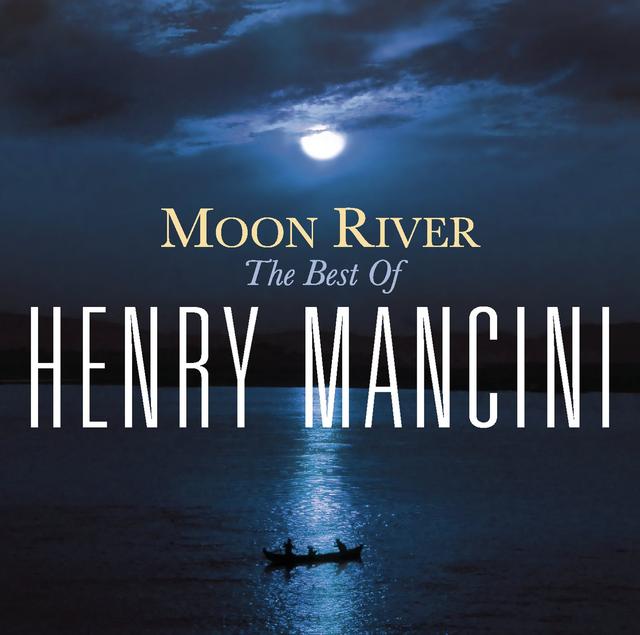 Album cover art for Moon River : The Henry Mancini Collection