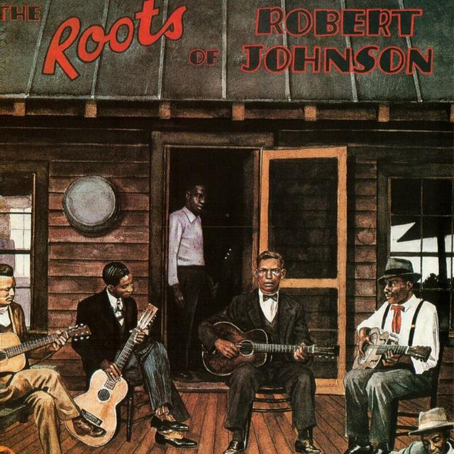 Album cover art for The Roots Of Robert Johnson