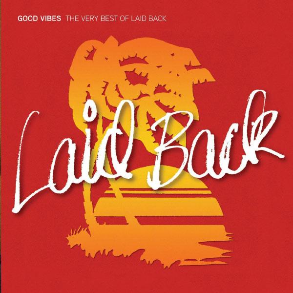 Album cover art for Good Vibes: The Very Best of Laid Back