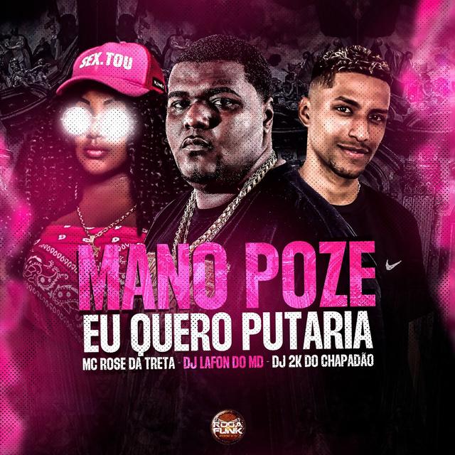 Album cover art for Mano Poze Eu Quero Putaria