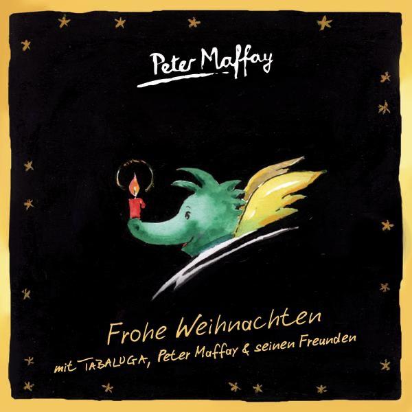 Album cover art for Frohe Weihnachten mit Tabaluga, Peter Maffay & Seinen Freunden