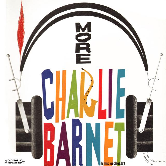 Album cover art for More Charlie Barnet And His Orchestra (digitally Remastered)