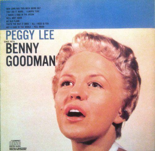 Album cover art for Benny Goodman With Peggy Lee