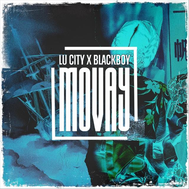 Album cover art for Movay (feat. Blackboy)