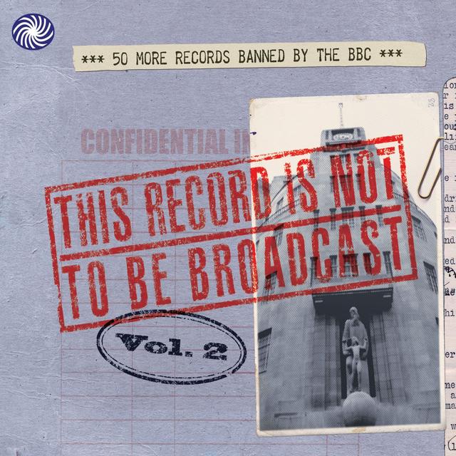 Album cover art for This Record Is Not To Be Broadcast Vol. 2