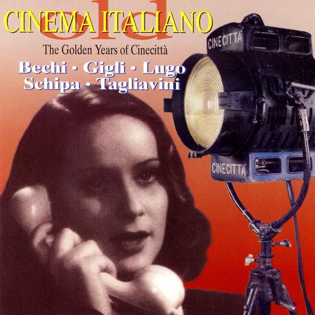 Album cover art for Old Cinema Italiano - The Golden Years Of Cinecittà