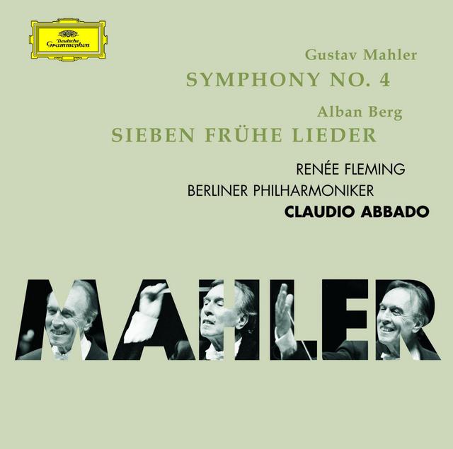 Album cover art for Mahler: Symphonie No. 4 - Berg: 7 Frühe Lieder