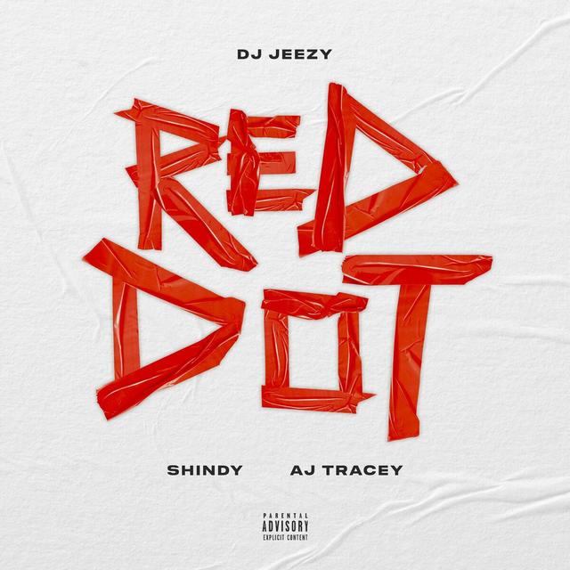 Album cover art for Red Dot (feat. Shindy & AJ Tracey)