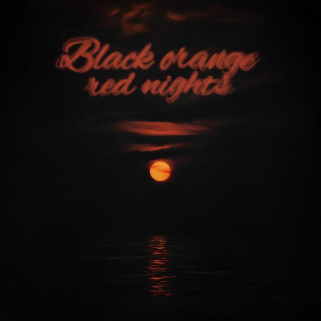 Album cover art for Black Orange Red Nights