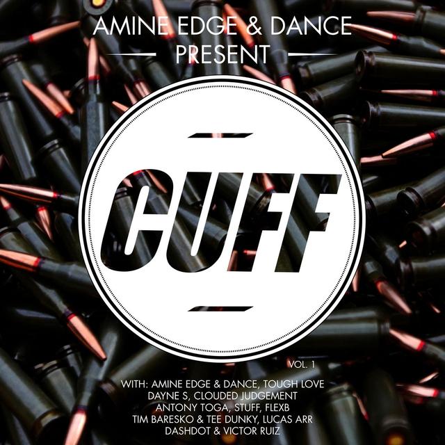 Album cover art for Amine Edge & Dance Present Cuff, Vol.1