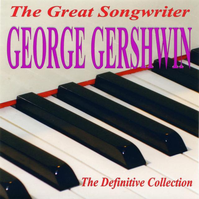 Album cover art for The Great Songwriter - George Gershwin