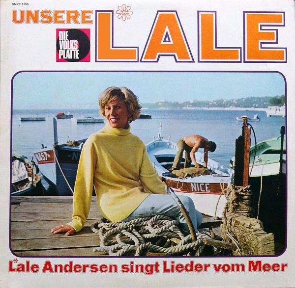 Album cover art for Unsere Lale - Lale Andersen Singt Lieder Vom Meer