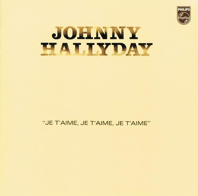 Album cover art for Je T'Aime Je T'Aime Je T'Aime