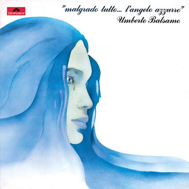 Album cover art for Malgrado Tutto...l'angelo Azzurro