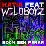 Boom Sem Parar (feat. Wildboyz)