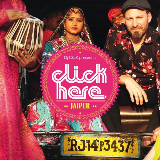 Album cover art for Click Here Jaïpur