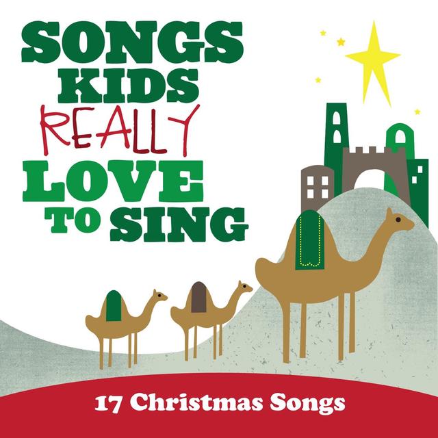 Album cover art for Songs Kids Really Love To Sing: 17 Christmas Songs