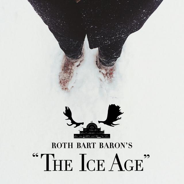 Album cover art for Roth Bart Baron's "The Ice Age"