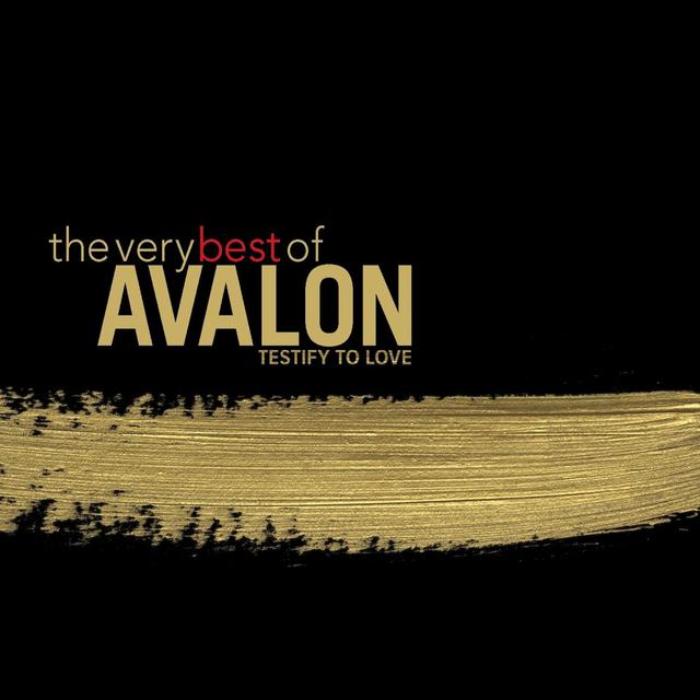 Album cover art for The Very Best Of Avalon: Testify To Love