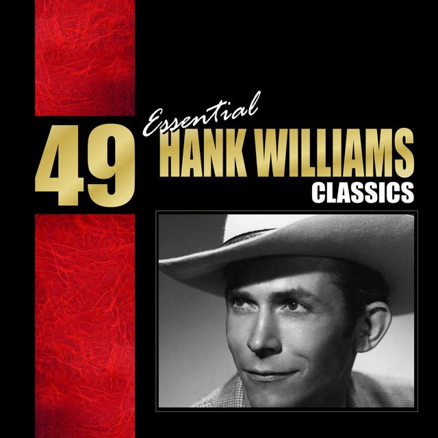 Album cover art for 49 Essential Hank Williams Classics