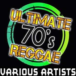 Album cover art for Ultimate 70's Reggae