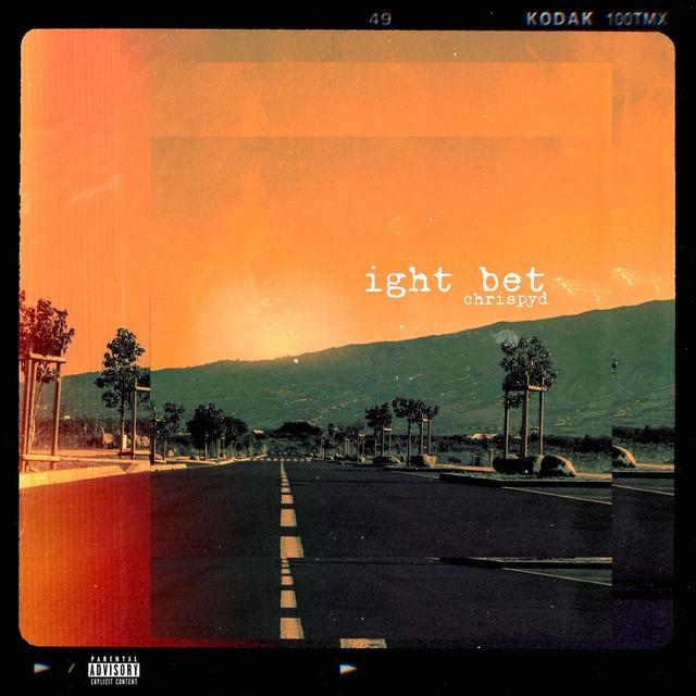 Album cover art for ight bet