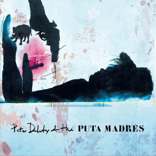 Album cover art for Peter Doherty & The Puta Madres