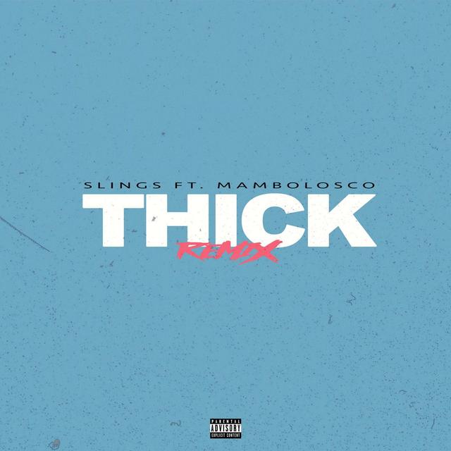 Album cover art for Thick (feat. MamboLosco)