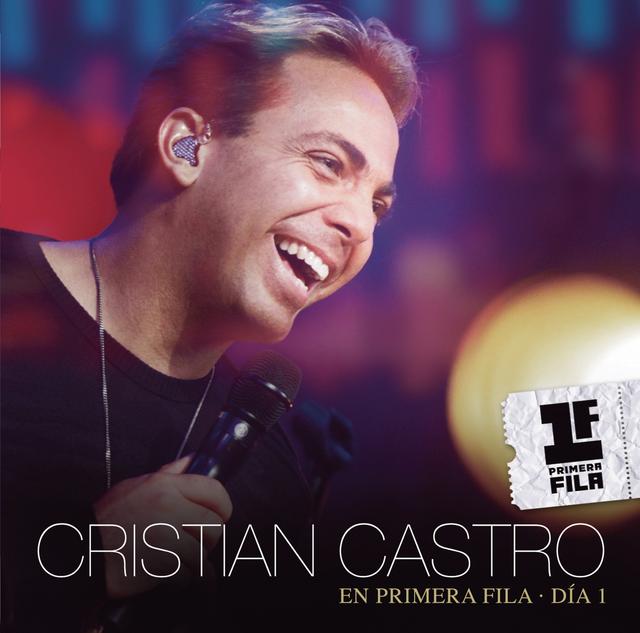 Album cover art for Cristian Castro En Primera Fila - Día 1