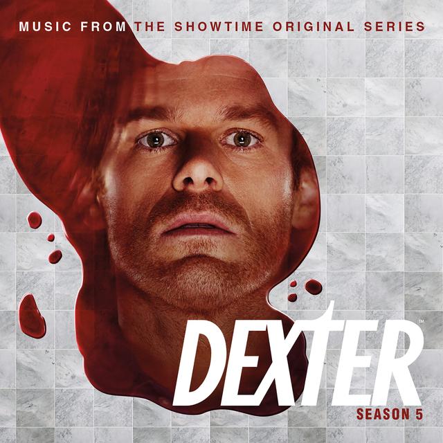 Album cover art for Dexter : Season 5 [B.O.F]